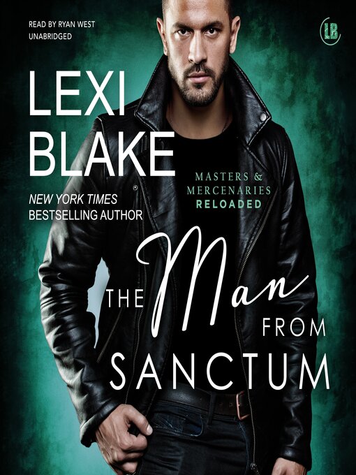 Title details for The Man from Sanctum by Lexi Blake - Available